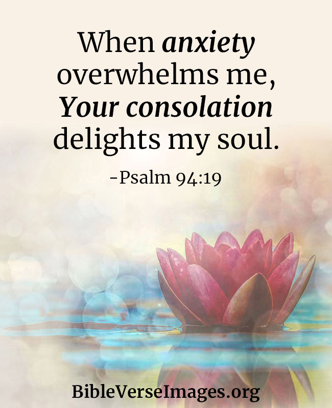 Bible Verse for Anxiety - Psalm 94:19
