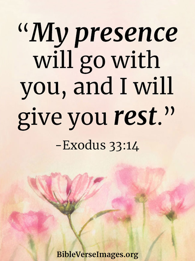 Comforting Bible Verse - Exodus 33:14