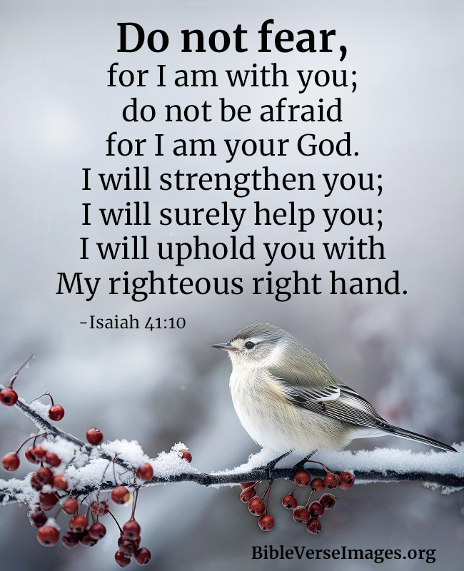 Encouraging Bible Verse - Isaiah 41:10