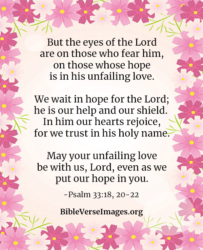 Bible Verse about Hope - Psalm 33:18, 20-22 