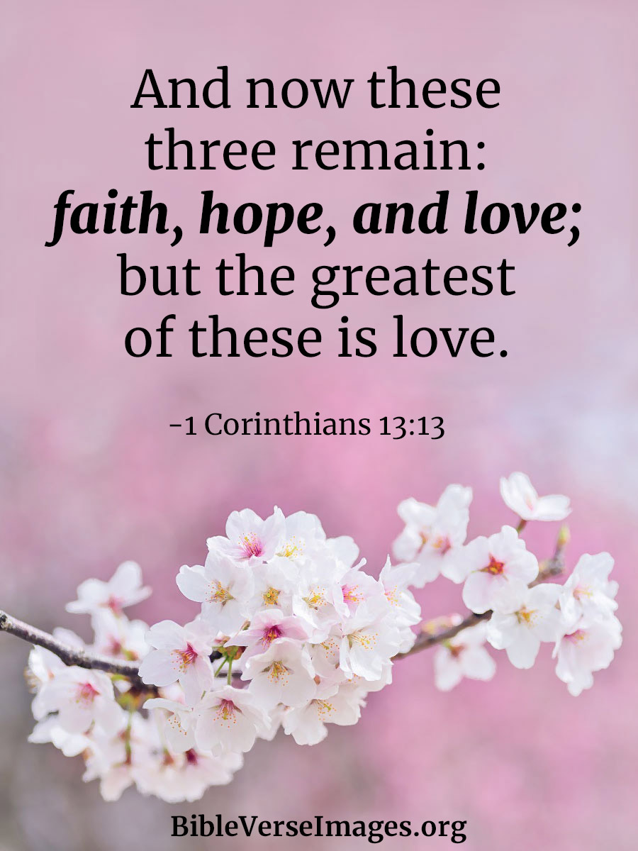 Bible Verse about Love - 1 Corinthians 13:13