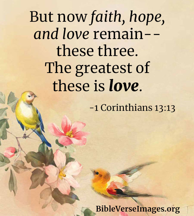 Bible Verse about Love - 1 Corinthians 13:13