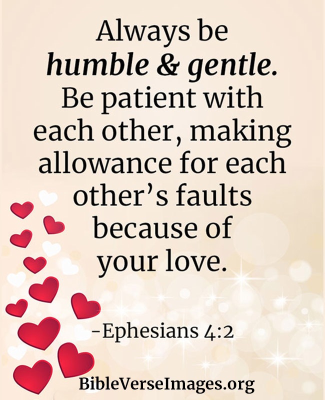Bible Verse about Love - Ephesians 4:2