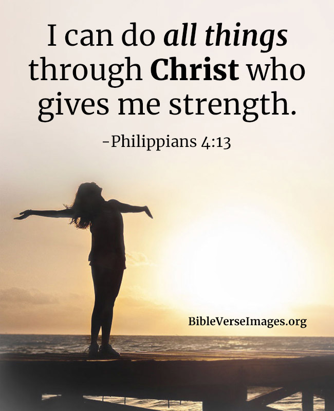Bible Verse for Strength - Philippians 4:13